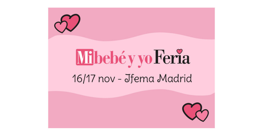 Mi bebé y yo | Feria 2024